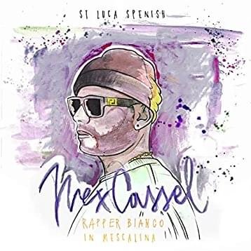 Cover della canzone 'Rapper bianco (St Luca Spenish Remix)' di Nex Cassel