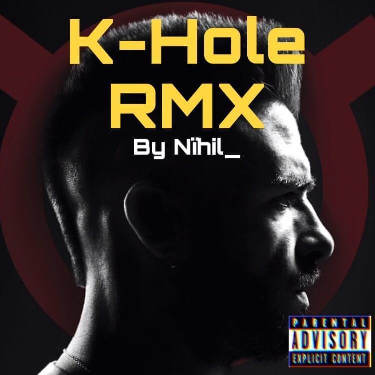 Cover della canzone 'K-Hole RMX' di Nïhil_ Official_