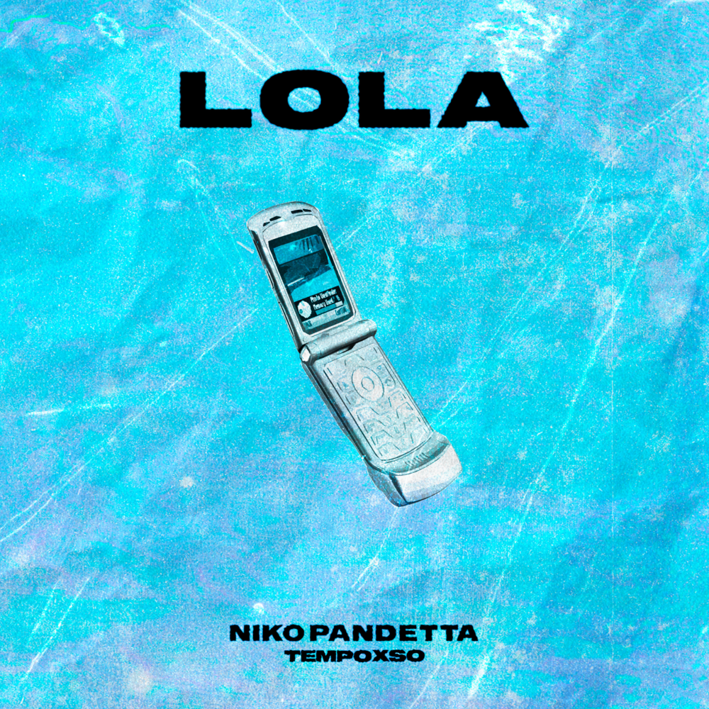 Cover della canzone 'Lola' di Niko Pandetta