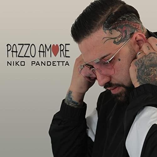 Cover della canzone 'Pazzo Amore' di Niko Pandetta