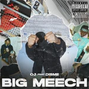 Cover della canzone 'Big Meech' di OJ Flavor ft. Disme
