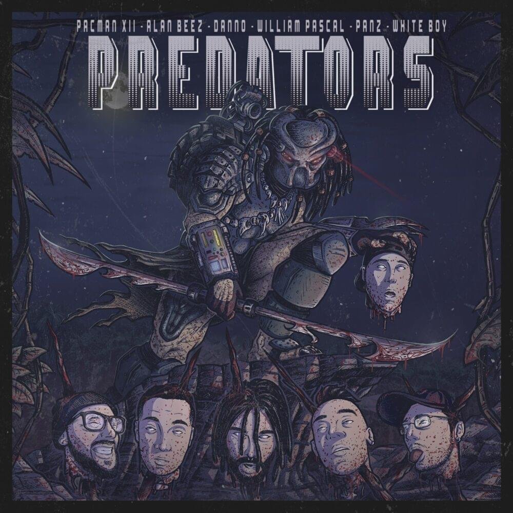 Cover della canzone 'Predators' di Pacman XII ft. Danno, Panz PDA, White Boy (ITA), William Pascal