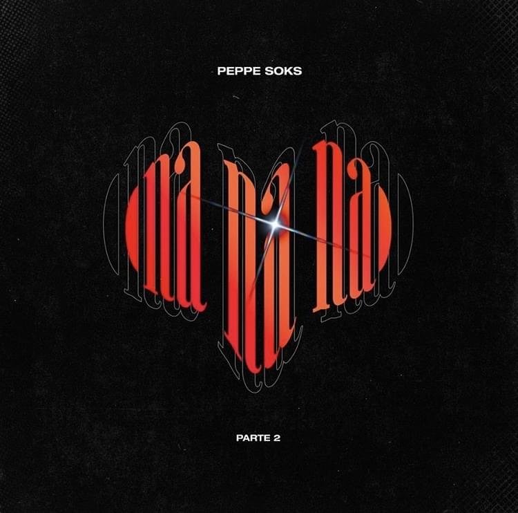Cover della canzone 'Na Na Na (Parte Due)' di Peppe Soks