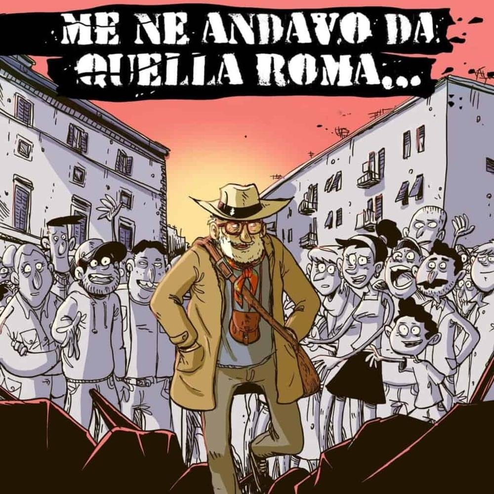 Cover della canzone 'Me ne andavo da quella Roma (Mamma Roma addio reloaded)' di Piotta, Remo Remotti ft. Carl Brave, Carlo Verdone, Daniele Silvestri, Ditonellapiaga, Emanuela Fanelli, Luca Barbarossa, Mannarino, Valerio Mastandrea