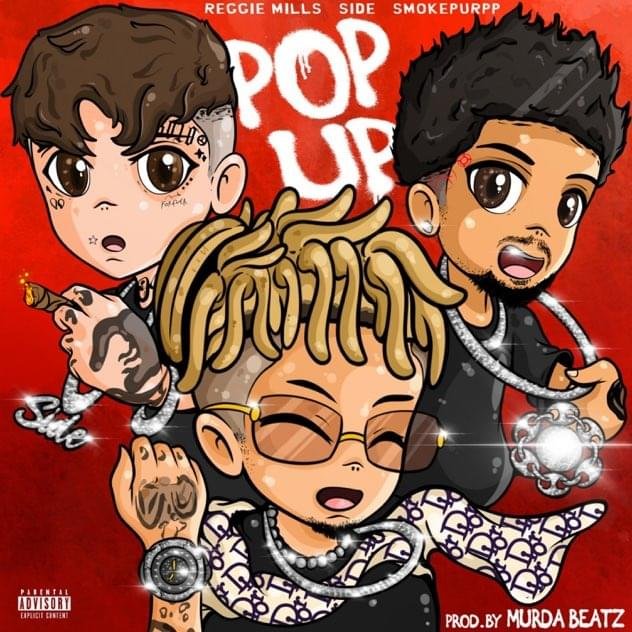 Cover della canzone 'Pop Up' di Reggie Mills ft. Side Baby, Smokepurpp