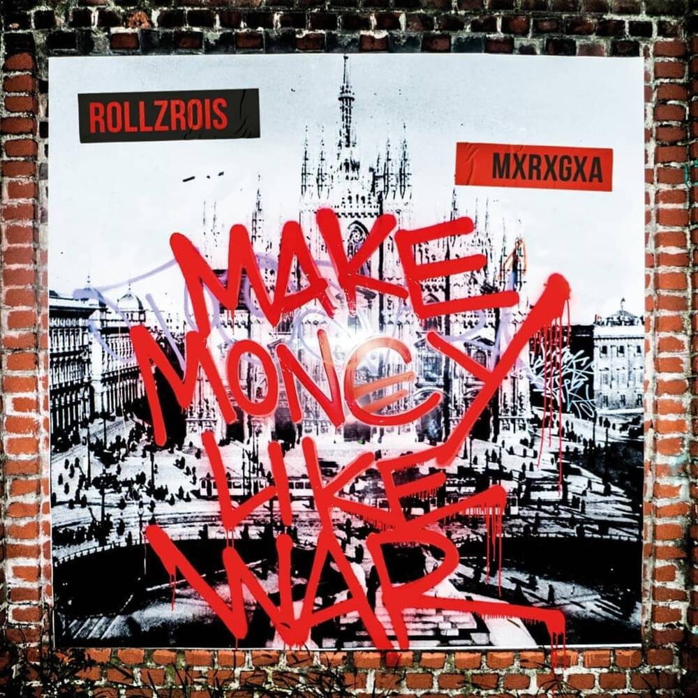 Cover dell'album 'Make Money Like War' di RollzRois