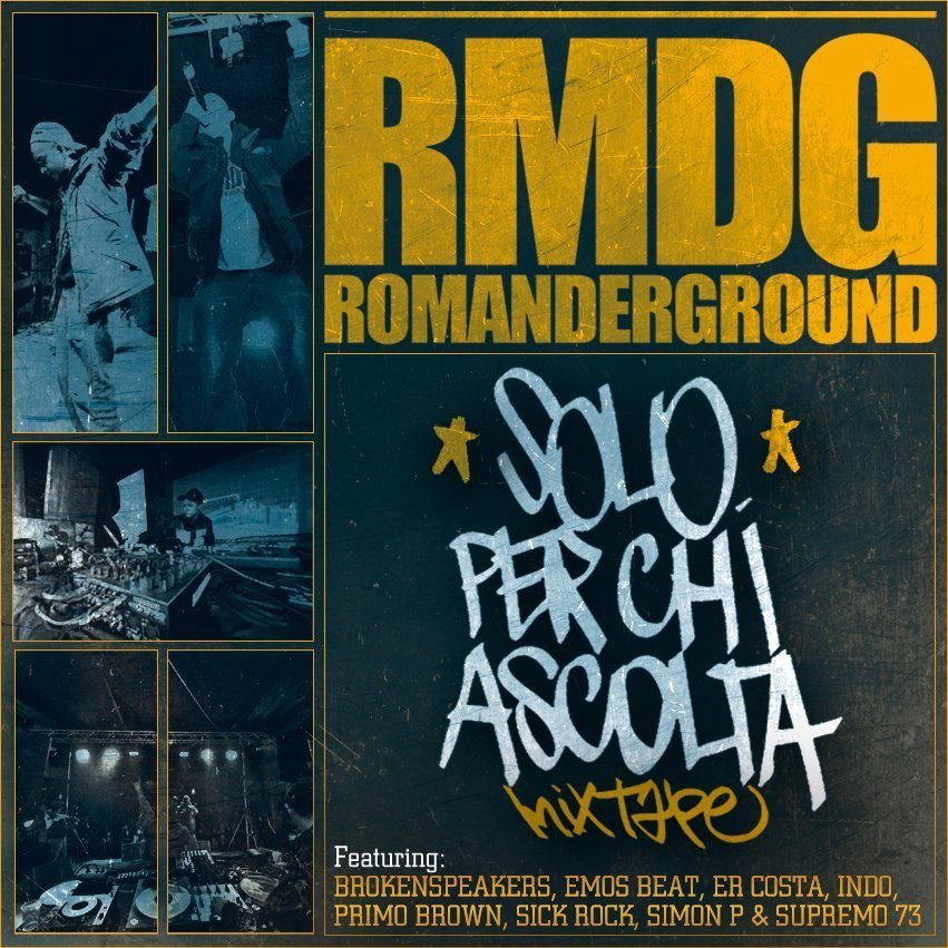 Cover dell'album 'Solo per chi ascolta Mixtape' di Romanderground