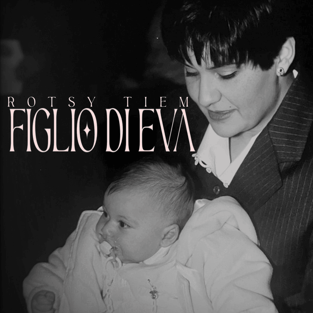 Cover dell'album 'Figlio Di Eva - EP' di Rotsy Tiem