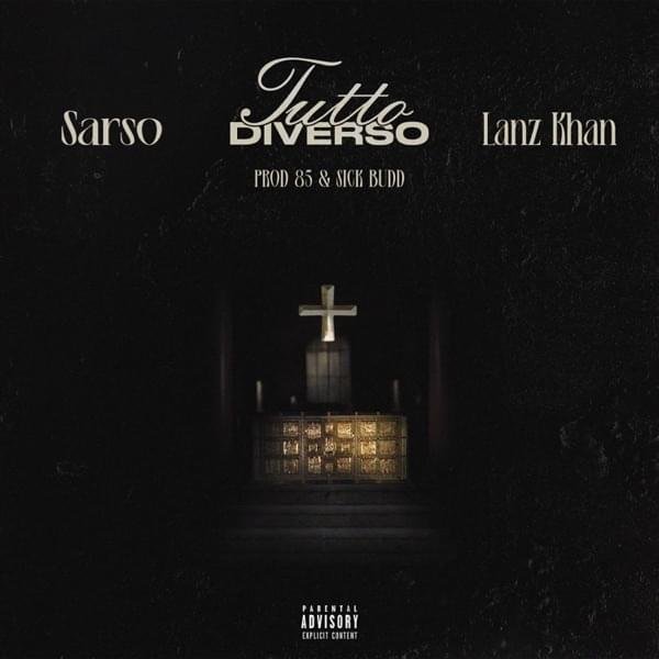 Cover della canzone 'Tutto Diverso' di Sarso ft. Lanz Khan