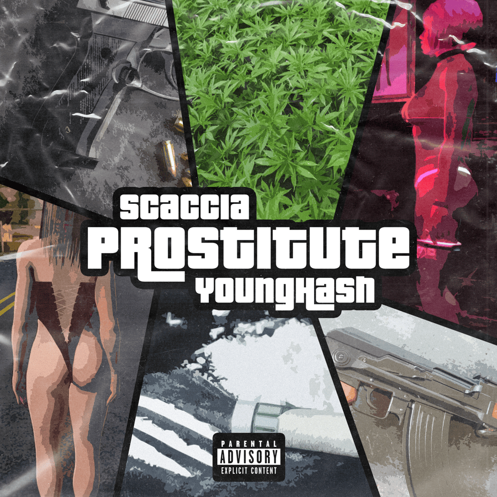 Cover della canzone 'Prostitute' di Scaccia, Young Hash