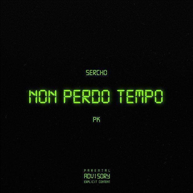 Cover della canzone 'Non Perdo Tempo' di Sercho