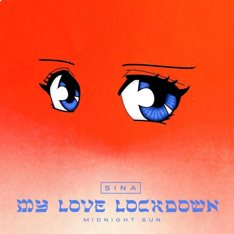 Cover dell'album 'My Love Lockdown (Midnight Sun)' di Sina