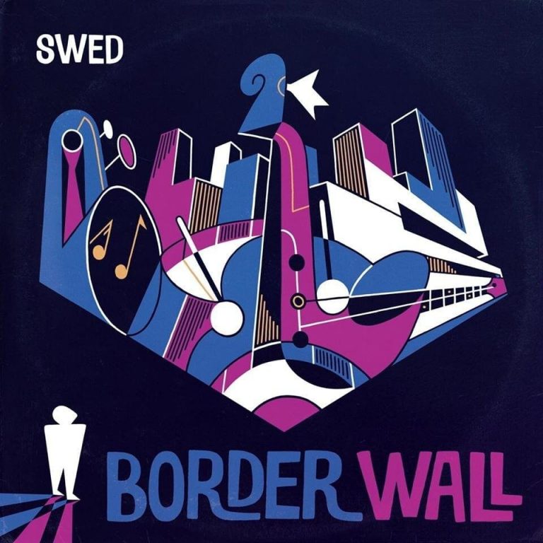 Cover dell'album 'Border Wall' di SWED