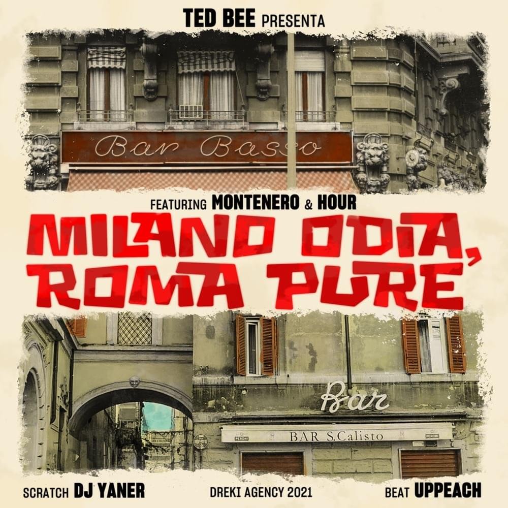 Cover della canzone 'Milano odia, Roma pure' di Ted Bee ft. Hour (ITA), Montenero