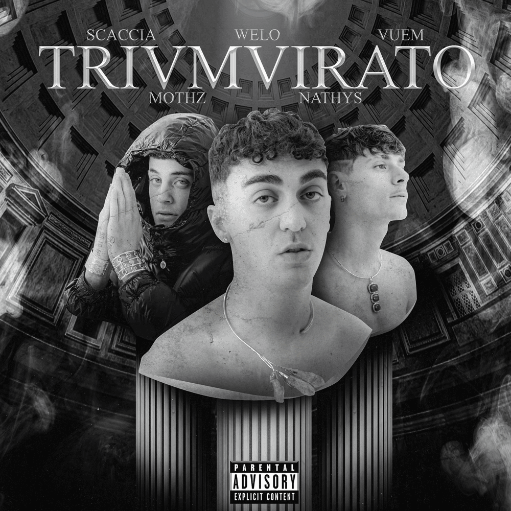 Cover della canzone 'TRIVMVIRATO' di Welo ft. Scaccia, Vuem