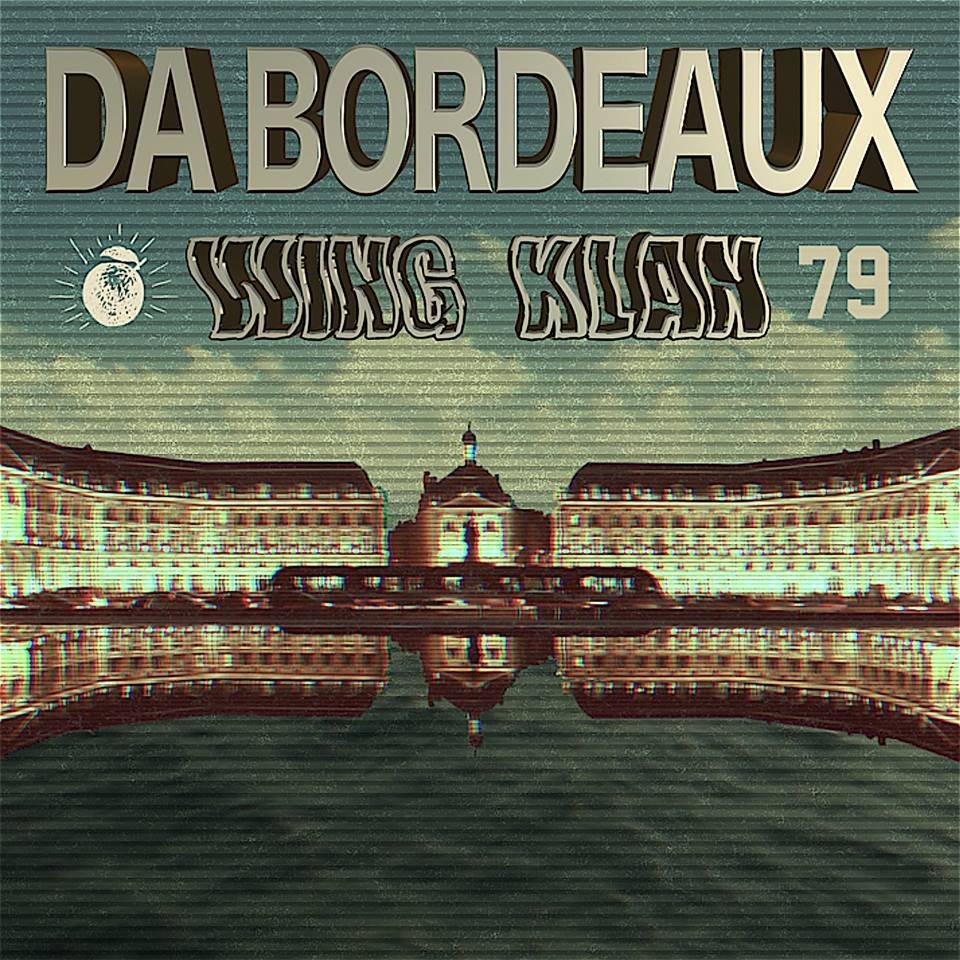 Cover della canzone 'Da Bordeaux' di Wing Klan