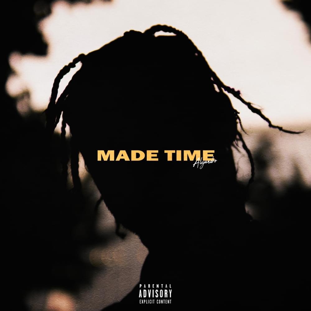 Cover della canzone 'Made Time' di Alejandro
