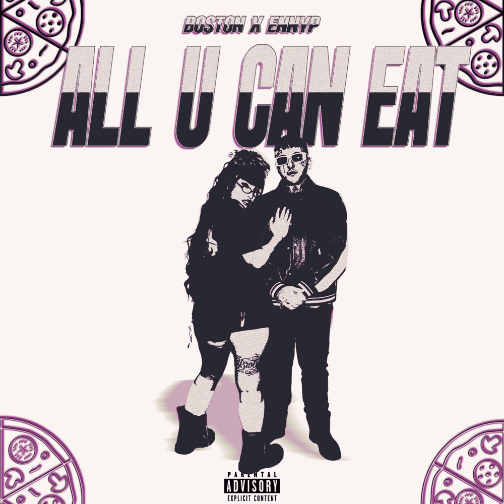 Cover della canzone 'All U Can Eat' di Boston Vng ft. Enny P