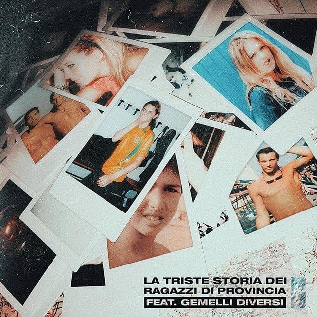 Cover della canzone 'La Triste Storia Dei Ragazzi Di Provincia' di Il Pagante ft. Gemelli DiVersi