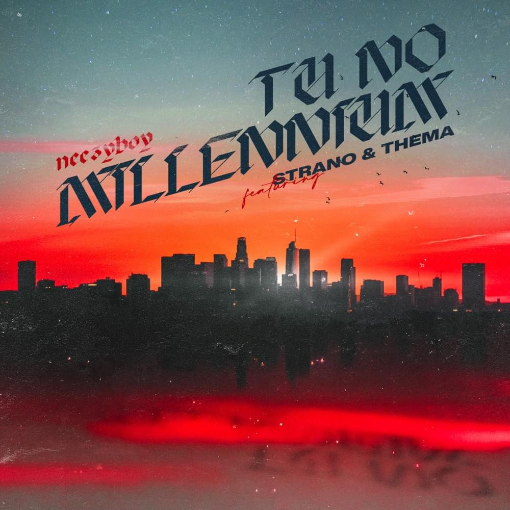 Cover della canzone 'Tu no millennium' di neezyboy ft. Gemelli DiVersi, Strano, Thema
