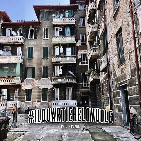 Cover della canzone 'Il Quartiere Lo Vuole' di Philip