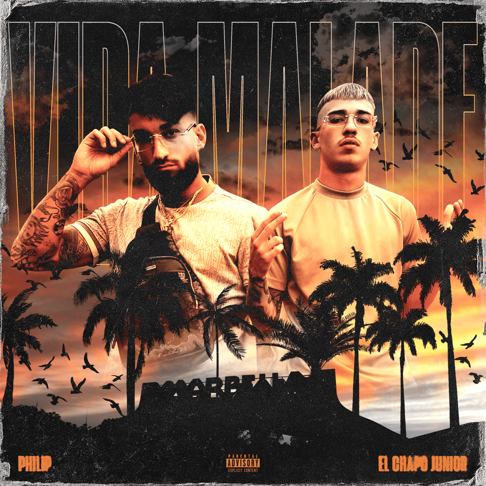 Cover della canzone 'Vida Malade' di Philip ft. El Chapo Junior