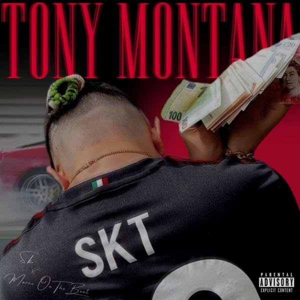 Cover della canzone 'TONY MONTANA' di SKT