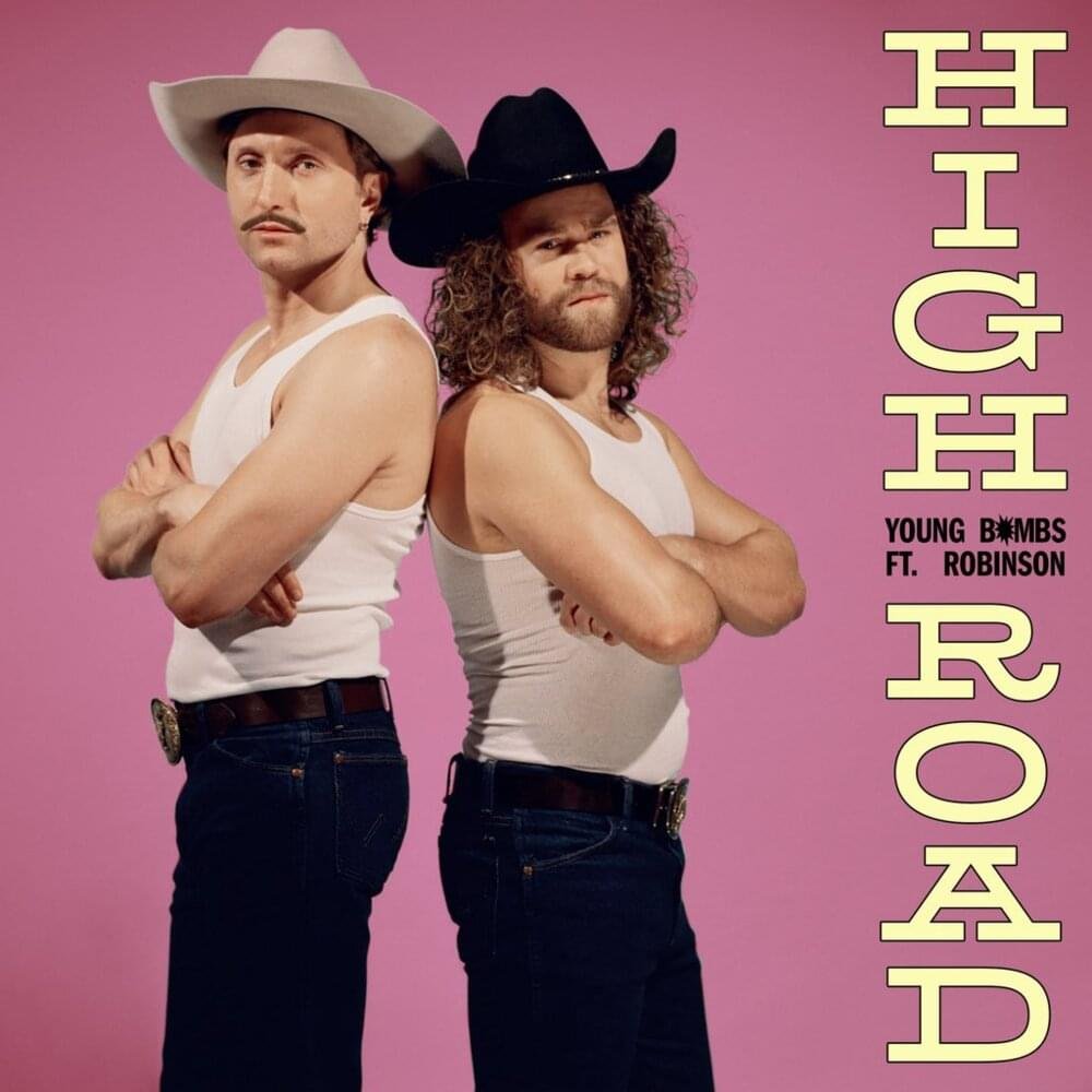Cover della canzone 'High Road' di Young Bombs ft. Robinson