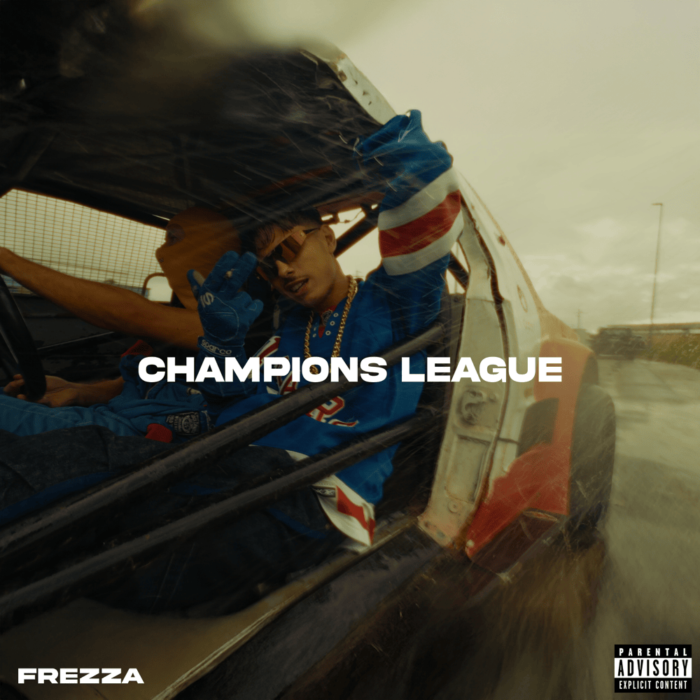 Cover della canzone 'CHAMPIONS LEAGUE' di Frezza