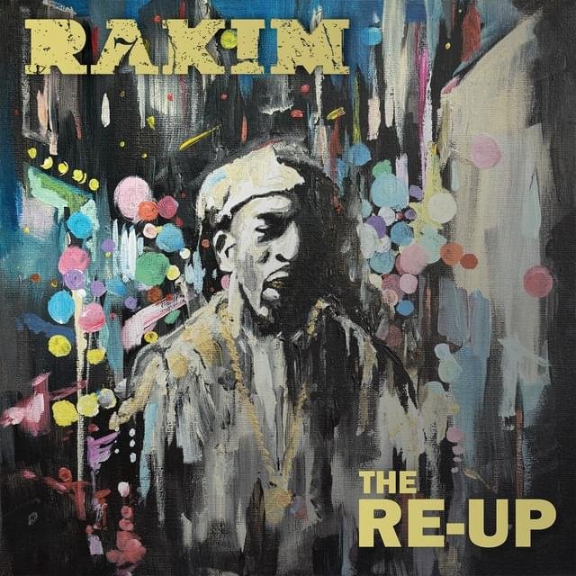 Cover dell'album 'The RE-UP' di Rakim, Big Ghost Ltd