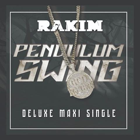 Cover dell'album 'PENDULUM SWING [Deluxe Maxi Single]' di Rakim