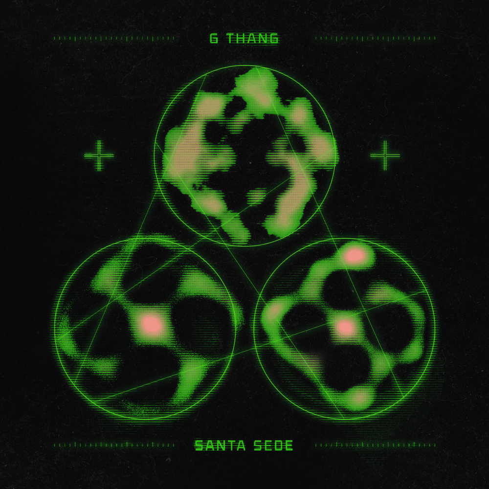 Cover della canzone 'G THANG' di Santa Sede