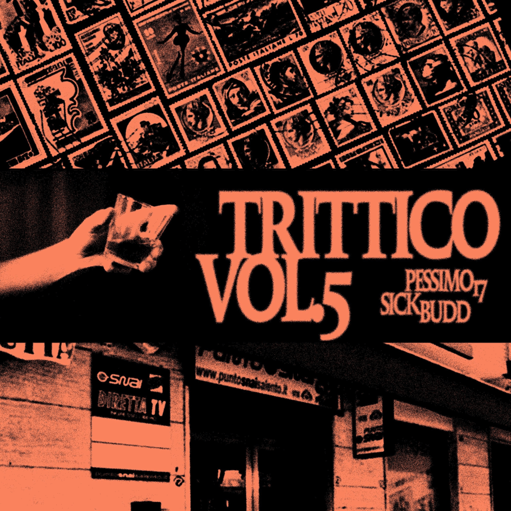 Cover dell'album 'Trittico vol. 5 - Single' di Sick Budd, Pessimo 17