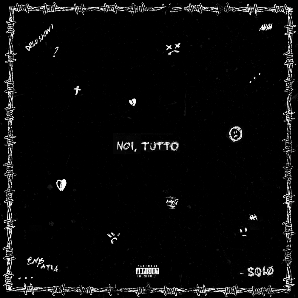Cover dell'album 'Noi, tutto' di Solo (ITA)
